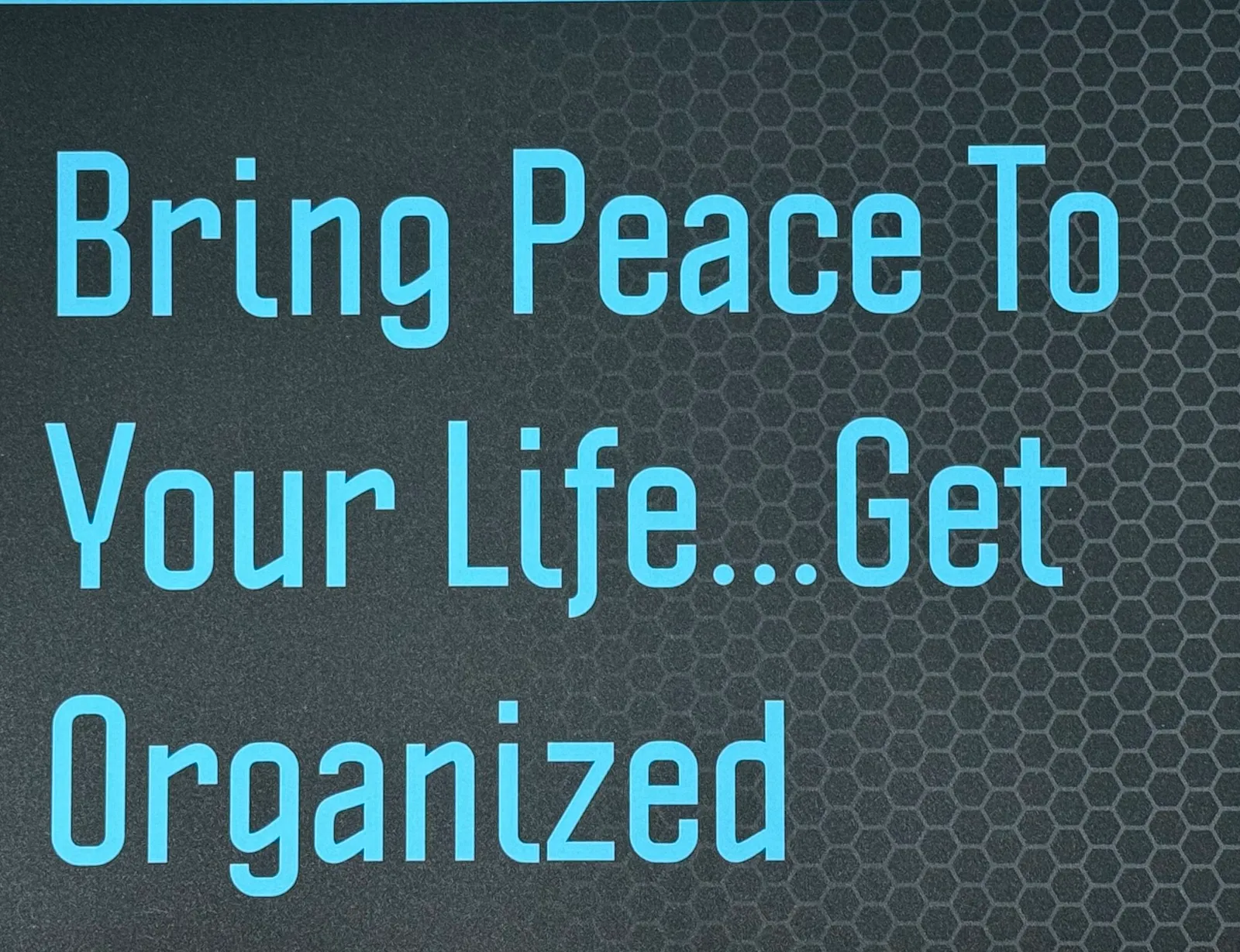 Bring Peace To Your Life.. Get Organize  logo